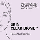 Advanced Nutrition Programme Advanced Nutrition Programme | Skin Clear Biome | 60 caps - SkinShop